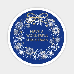 HAVE A WONDERFUL CHRISTMAS Magnet